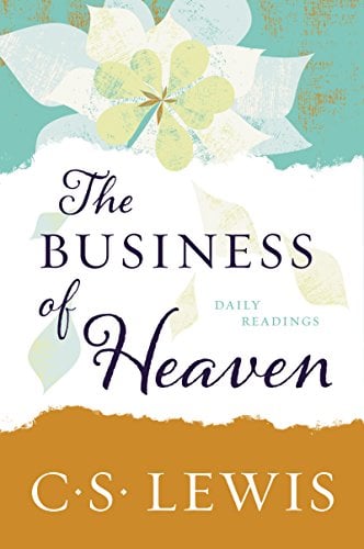 C.S. Lewis: The Business of Heaven: Daily Readings Kindle Edition Deal