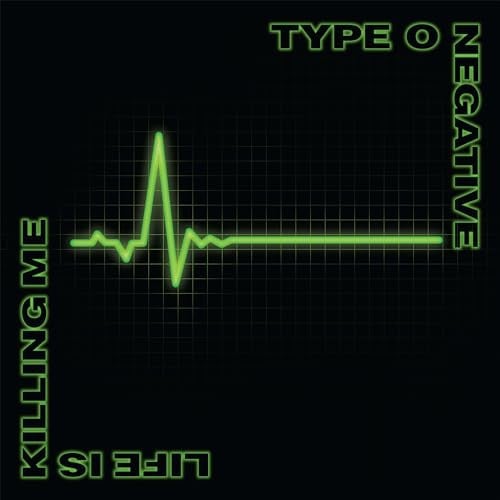 Type O Negative - Life Is Killing Me Deal