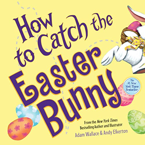 How to Catch the Easter Bunny Hardcover