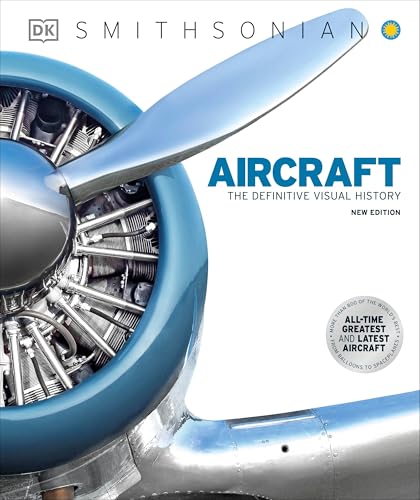 Aircraft: The Definitive Visual History (DK Definitive Transport Guides) Deal