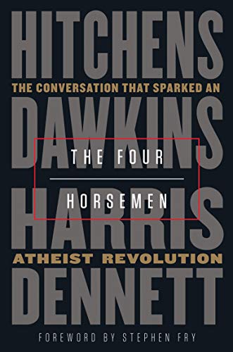 The Four Horsemen: The Conversation That Sparked an Atheist Revolution eBook Deal