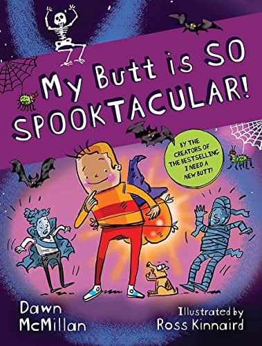 My Butt is SO SPOOKTACULAR! Book