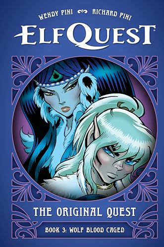 ElfQuest: The Original Quest Book 3 - Wolf Blood Caged Deal
