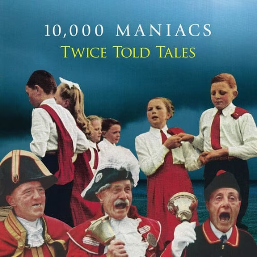 10,000 Maniacs - Twice Told Tales (White Vinyl)
