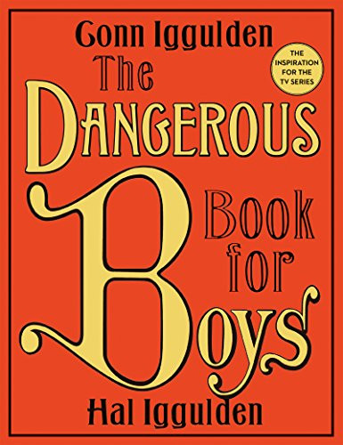 The Dangerous Book for Boys (eBook)