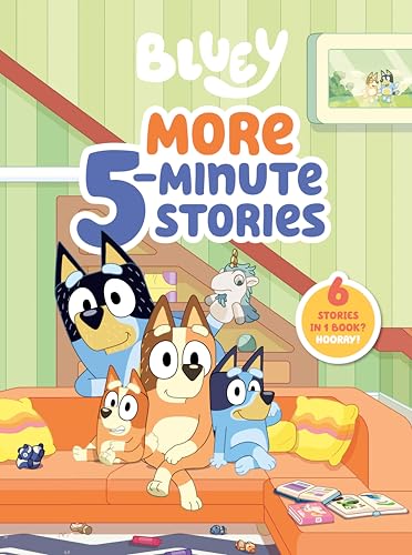 Bluey: More 5-Minute Stories: 6 Stories in 1 Book