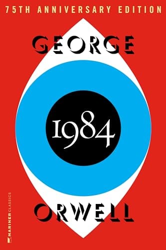 1984: The Definitive Dystopian Classic on Totalitarian Power (Authorized Orwell Edition)