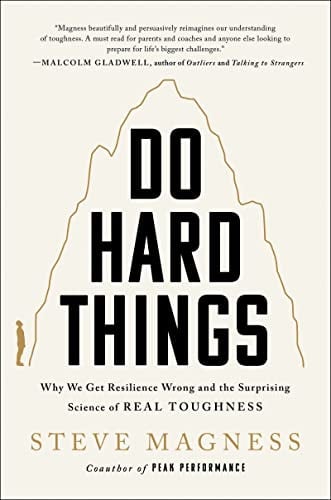 Do Hard Things: Why We Get Resilience Wrong and the Surprising Science of Real Toughness Kindle eBook Deal