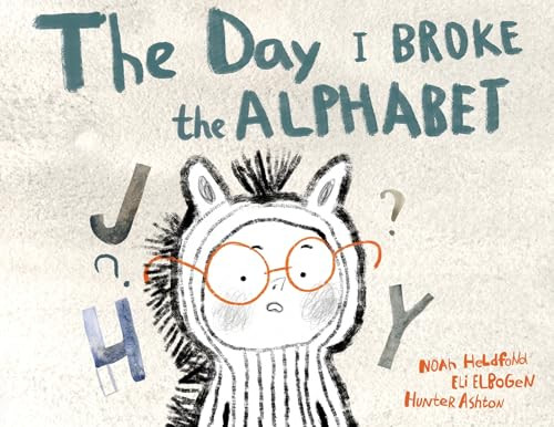 The Day I Broke the Alphabet, Paperback