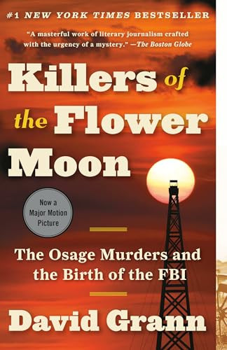 Killers of the Flower Moon: The Osage Murders and the Birth of the FBI (eBook)