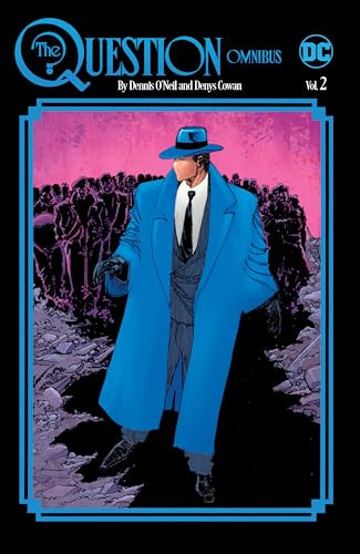 The Question Omnibus by Dennis O'Neil and Denys Cowan Vol. 2 Hardcover